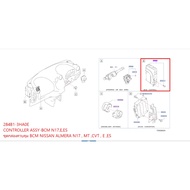 Control Box Set BCM NISSAN ALMERA N17 MT CVT E ES 284B1-3HA0E CONTROLLER ASSY-BCM N17