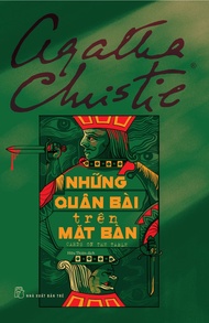 Sách - Agatha Christie. Những Quân Bài Trên Mặt Bàn - Cards On The Table (Sách mới)