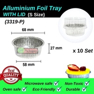 ALUMINIUM FOIL TRAY WITH LID @ S SIZE [ROUND] - 10PCS  (Code:3319-P)