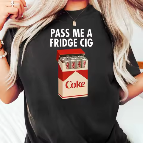 Just A Fridge Cigar Diet Coke Shirt Funny Meme Shirt I Need A Diet Coke Shirt Emotional Club Aesthet