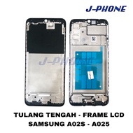 MIDDLE BONE / LCD FRAME SAMSUNG A02S / A025