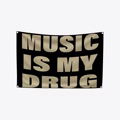 Music is My Drug flag 150X90cm banner 3x5 FT 100D Polyester brass grommets For Room, Bedroom, Colleg