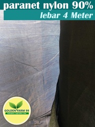 Paranet nylon 90% Lebar 4 Meter Kualitas Premium TERBAIK