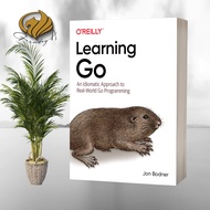 Learning Go - An Idiomatic Approach to Real-World Go Programming