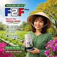 F2F Plus Organic Fertilizer | Care for ornamental flowers and growing clean vegetables