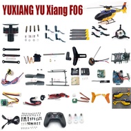 YUXIANG YU Xiang F06 RC Helicopter Spare Parts Propellers Shell Mainboard Motor Servo ESC Remote Con