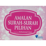 Amalan Surah-Surah Pilihan