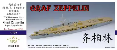 Five star FS730001 1/700 Graf Zeppelin Upgrade Set for Trumpeter 06709