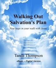 Walking Out Salvation's Plan Tanda Thompson