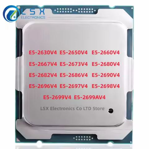 E5-2630V4 2650V4 2660V4 2667V4 2673V4 2680V4 2682V4 2686V4 2690V4 2696V4 2697V4 2698V4 2699V4 2699AV