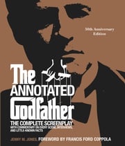 The Annotated Godfather (50th Anniversary Edition) Jenny M. Jones
