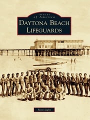 Daytona Beach Lifeguards Patti Light