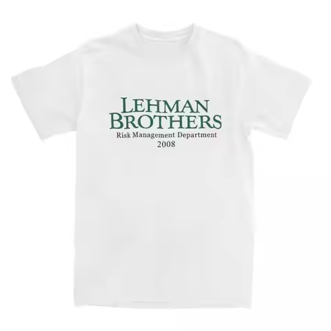 T-Shirt Lehman Brothers Risk Management 2008 Financial Cotton T Shirts Bank Hippie Tee Shirt for Bea