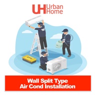 Aircond Installation Service 1.0HP - 2.5HP Wall Split Type
