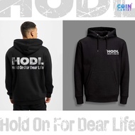 HODL ON FOR DEAR LIFE Hoodie, Bitcoin, Binance, COWTshirt