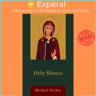 Holy Silence by Michael Hickey (UK edition, paperback)