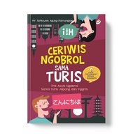 Buku Ceriwis Ngobrol Sama Turis Trik Asyik Ngobrol Sama Turis Jepang dan Inggris
