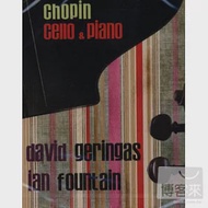 David Geringas &amp; Ian Fountain / Chopin: Werke fur Cello und Klavier