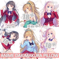 Dakimakura Pillowcase Karuizawa Kei and Ichinose Honami and Horikita Suzune Youkoso Jitsuryoku Shijou Shugi No Kyoushitsu e Game Anime Character Pillow Cover Cartoon CustomMade