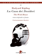 La Casa dei Desideri Rudyard Kipling