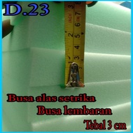 Busa Alas Setrika/Busa alas setrika tebal 3cm/busa setrika/busa alas gosok/busa matras/busa lembaran