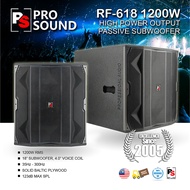 ( SEBIJI ) PS Pro Sound RF-618 18" Passive Subwoofer 1200W Professional Stage Performance Used Long 