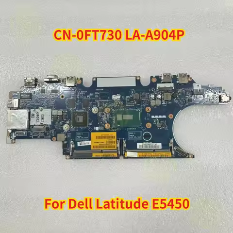 CN-0FT730 For Dell Latitude E5450 LA-A904P 0FT730 FT730 SR23X I5-5300U Laptop Motherboard DDR3 Test 