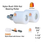 [ 1 UNIT ] Nylon Bush With Nut Bearing Roller Pagar Welding Accessory BOLT AND NUT AUTOGATE