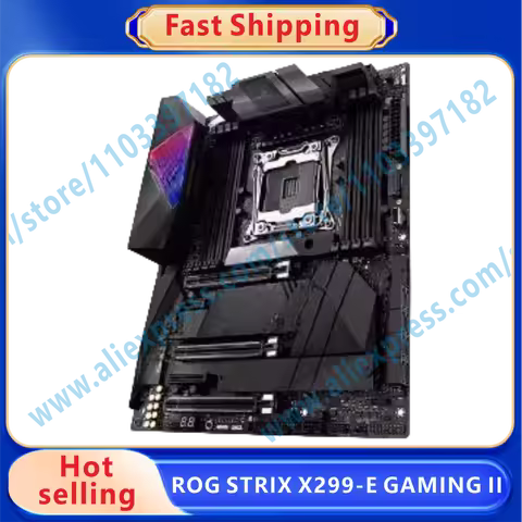 ROG STRIX X299-E GAMING II X299 chip LGA 2066 Slot 8×DDR4 256GB PCI-E 3.0 2×M.2 8×SATA III