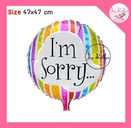 ลูกโป่งขอโทษ ง้อ ขอคืนดี Im sorry 18 นิ้ว (ส่งเร็วจากกรุงเทพ) ลูกโป่งฟอยล์