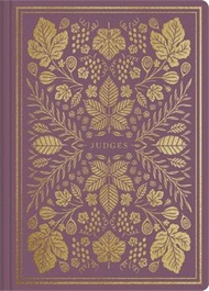 Holy Bible ― Esv Illuminated Scripture Journal: Judges