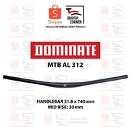 DOMINATE MTB AL312 BICYCLE HANDLEBAR 31.8 x 740mm SWAP 9 RISE 30mm