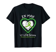 Heart In May We Wear Green Ribbon Mental Health Awareness T-Shirt