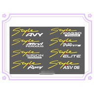 STICKER STYLE BY SIRION / MYVI / PASSO / RACY / AVY / ALZA CERMIN DEPAN