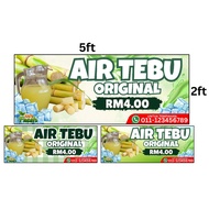AIR TEBU CUSTOM SIZE Banner Niaga 2ft x 5ft Free 4 Lubang