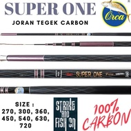 New Joran Tegek Orca Super One 270 - 540 Carbon Ringan Kuat Murah
