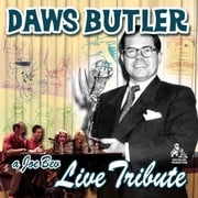 A Joe Bev Live Tribute to Daws Butler Joe Bevilacqua