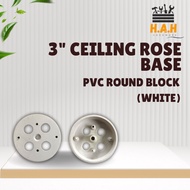 3" PVC Dasar Ros Siling Round Block / Ceiling Rose Base [White]