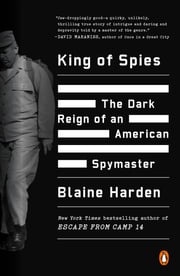 King of Spies Blaine Harden