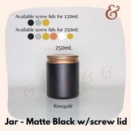 ✿Glass Jar (Candle Jar) - Matte Black with screw lid (120ml / 250ml capacity)