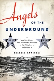 Angels of the Underground Theresa Kaminski