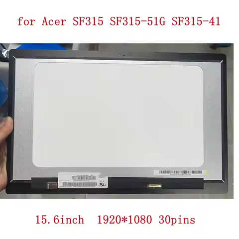 15.6 Laptop LCD Screen Assembly for Acer Swift 3 SF315-51 SF315-51G SF315-41 IPS Display Panel FHD19