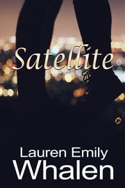 Satellite Lauren Emily Whalen