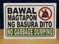 Bawal Magtapon Ng Basura Dito NO GARBAGE DUMPING PVC Wall Signage 7.8x11 inches