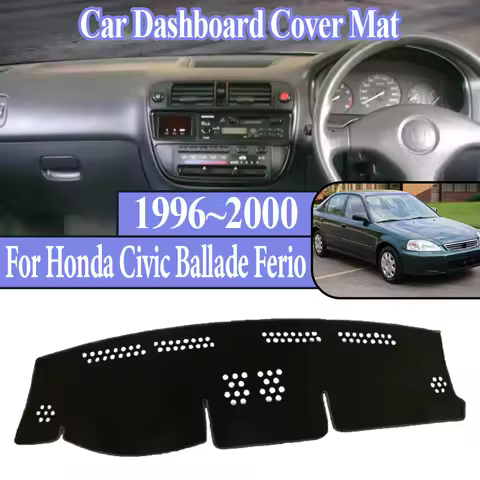 For Honda Civic Ballade Ferio EJ EK EM 1996~2000 Car Dashboard Dashmat Anti-sun Center Console Dash 