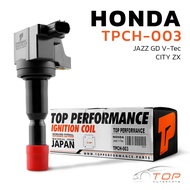 คอยล์จุดระเบิด HONDA JAZZ GD VTEC / CITY ZX / L15A ปี 2002 - 2007 ตรงรุ่น 100% - TPCH-003 - TOP PERF