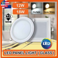 (SIRIM) LED Panel Glass Downlight Recessed 12W / 18W (Round / Square) LED Panel Light Recessed Light