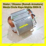 Stator Dinamo Rumah Armature Mesin Circle Kayu 5806 B Makita 5806B