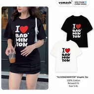 Vsmash Sportwear Men's and Women's Badminton T-shirt – EMBOSSED PRINT "I LUV BADMTINON" – Soft, Brea