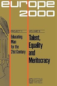 Talent Equality and Meritocracy: 9